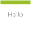 Hallo